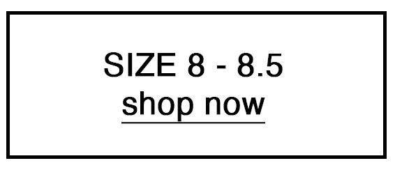 SIZE 8 - 8.5 shop now 