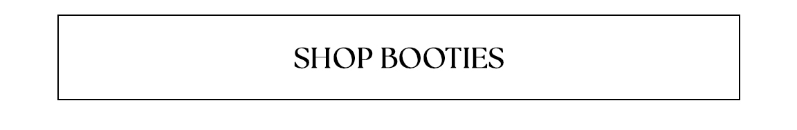  SHOP BOOTIES 