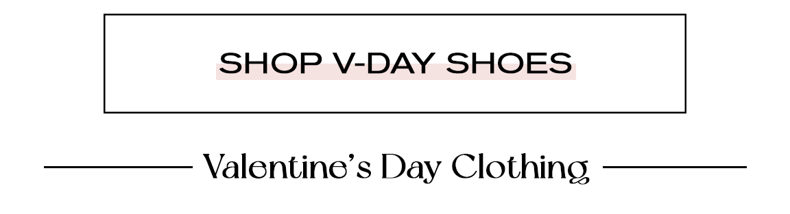 SHOP V-DAY SHOES Valentines Day Clothing, 