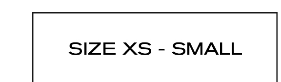 SIZE XS - SMALL 